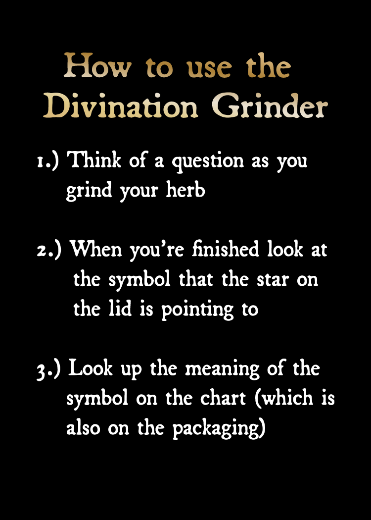 DIVINATION GRINDER